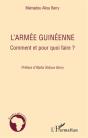 L'Armée Guinéenne ; Comment Et Pour Quoi Faire ? - Preview