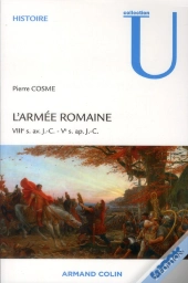 L'Armée Romaine ; Viiie Siècle Avant J.-C. - Ve Siècle Après J.-C. (2e Édition)