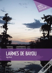 Larmes De Bayou