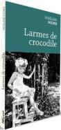 Larmes De Crocodile - Preview