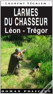 Larmes Du Chasseur
