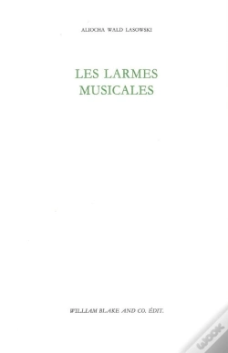 Capa do artigo Larmes Musicales (Les)