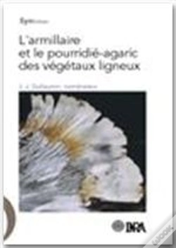 Capa do artigo L'Armillaire Et Le Pourridie-Agaric Des Vegetaux Ligneux