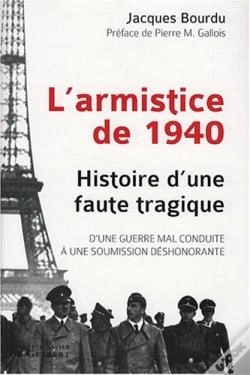 Capa do artigo L'Armistice De 1940 : Histoire Une Faute Tragique