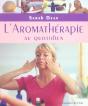 L'Aromatherapie Au Quotidien - Preview