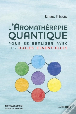 Capa do artigo L'Aromathérapie Quantique : Pour Se Réaliser Avec Les Huiles Essentielles
