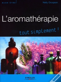 Capa do artigo L'Aromathérapie Tout Simplement !