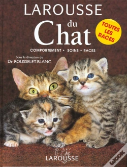 Capa do artigo Larousse Du Chat ; Comportement Soins Races