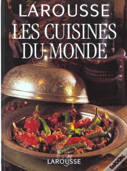Capa do artigo Larousse ; Les Cuisines Du Monde ; Nouvelle Edition