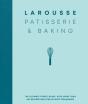 Larousse Patisserie And Baking - Preview