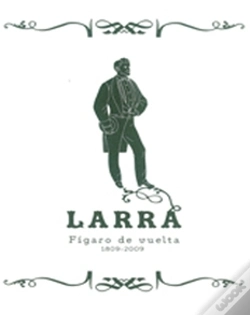 Capa do artigo Larra Figaro De Vuelta 1809-2009 (Estuche)