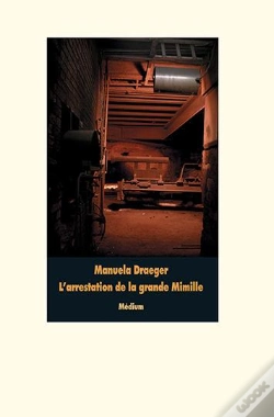 Capa do artigo L'Arrestation De La Grande Mimille