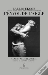 Larrio Ekson : L'Envol De L'Aigle