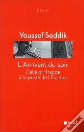 L'Arrivant Du Soir