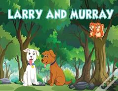 Larry And Murray