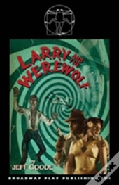Larry And The Werewolf