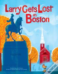 Larry Gets Lost In Boston