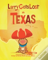 Larry Gets Lost In Texas