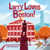 Larry Loves Boston!