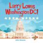 Larry Loves Washington, Dc! - Preview