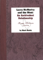 Larry Mcmurtry And The West - Preview