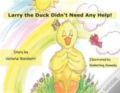 Larry The Duck Didn'T Need Help!