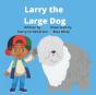 Larry The Large Dog - Preview