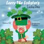 Larry The Lobster'S Lucky Day - Preview