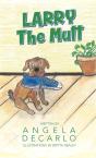 Larry The Mutt - Preview