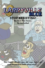 Capa do artigo Larryville Blue: Stop Resisting! The First Five Years...