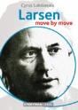 Larsen: Move By Move - Preview