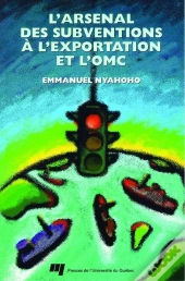L'Arsenal Des Subventions À L'Exportation Et L'Omc