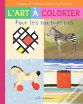 L'Art À Colorier Pour Les Tout-Petits : Les Couleurs