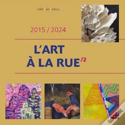 Capa do artigo L'Art À La Rue Tome 2 : 2015/2024