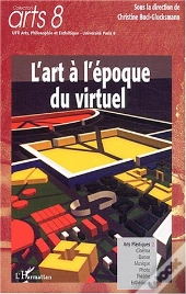L'Art A L'Epoque Du Virtuel