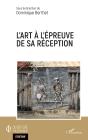L'Art À L'Épreuve De Sa Réception - Preview