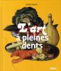 L'Art À Pleines Dents - Preview