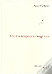 L'Art A Toujours Vingt Ans