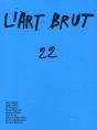L'Art Brut T.22 - Preview