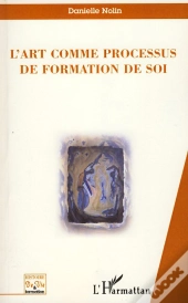 L'Art Comme Processus De Formation De Soi