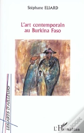 L'Art Contemporain Au Burkina Faso
