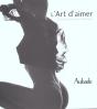 L'Art D'Aimer ; 10 Ans De Lecons De Seduction - Preview