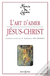 L'Art D'Aimer Jésus-Christ