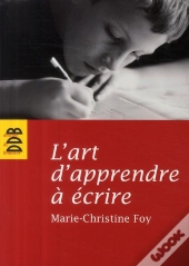 L'Art D'Apprendre À Écrire