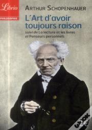 L'Art D'Avoir Toujours Raison