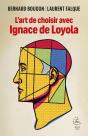 L'Art De Choisir Avec Ignace De Loyola - Preview