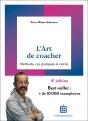 L'Art De Coacher : Méthode, Cas Pratiques Et Outils (4e Édition) - Preview
