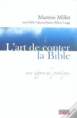 Capa do artigo L'Art De Conter La Bible ; Une Approche Pratique