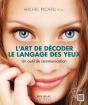 L'Art De Décoder Le Langage Des Yeux - Preview