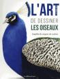 L'Art De Dessiner Des Oiseaux - Preview